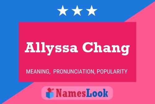 Póster del nombre Allyssa Chang