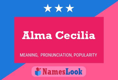 Póster del nombre Alma Cecilia