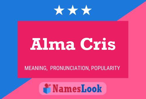 Póster del nombre Alma Cris