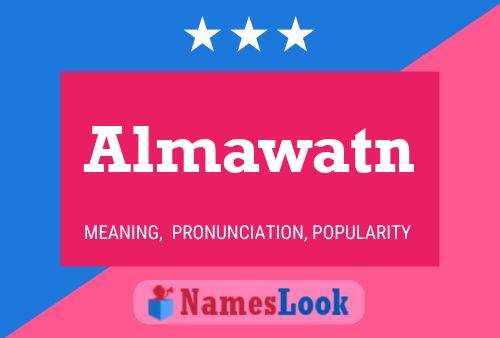 Póster del nombre Almawatn