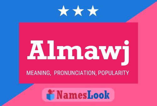 Póster del nombre Almawj