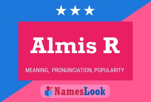 Póster del nombre Almis R