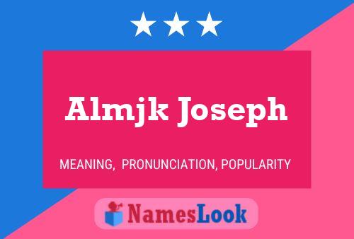 Póster del nombre Almjk Joseph