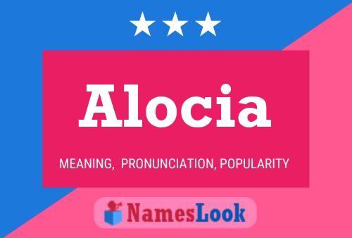 Póster del nombre Alocia