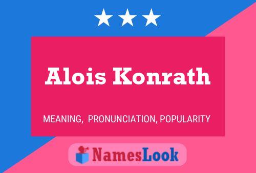 Póster del nombre Alois Konrath