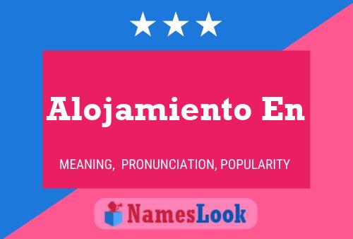 Póster del nombre Alojamiento En