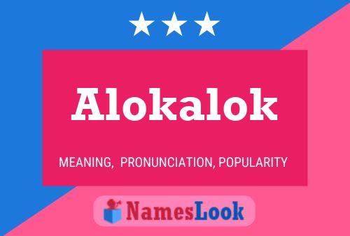 Póster del nombre Alokalok