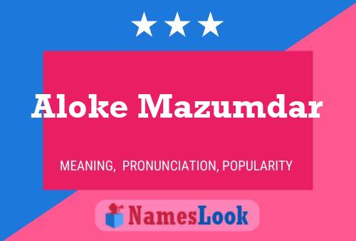 Póster del nombre Aloke Mazumdar