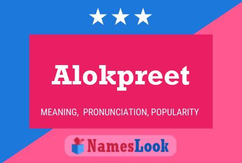 Póster del nombre Alokpreet