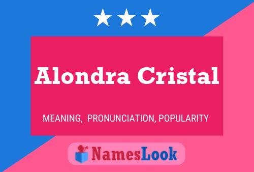 Póster del nombre Alondra Cristal