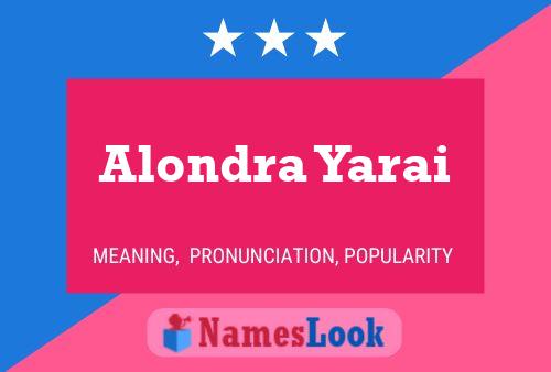 Póster del nombre Alondra Yarai