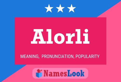 Póster del nombre Alorli