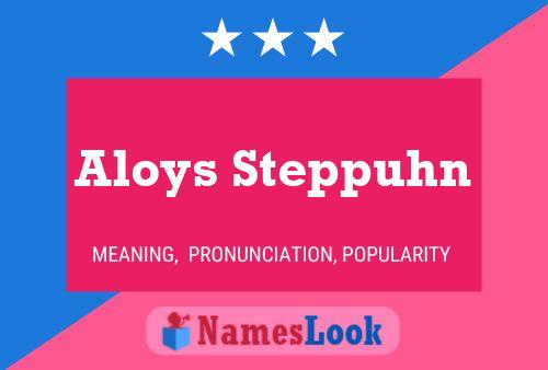 Póster del nombre Aloys Steppuhn