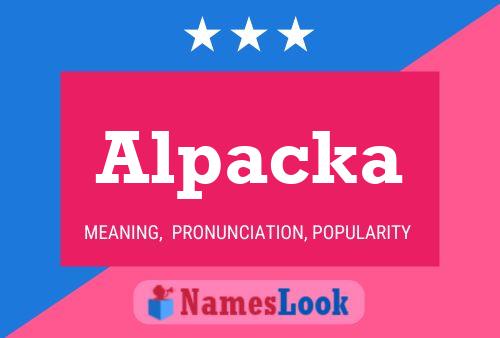 Póster del nombre Alpacka