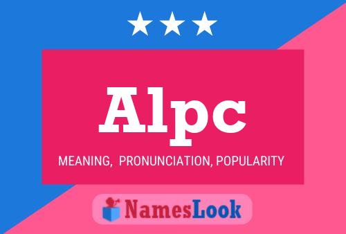 Póster del nombre Alpc