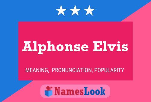 Póster del nombre Alphonse Elvis