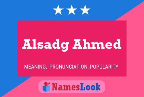 Póster del nombre Alsadg Ahmed