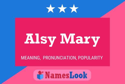 Póster del nombre Alsy Mary