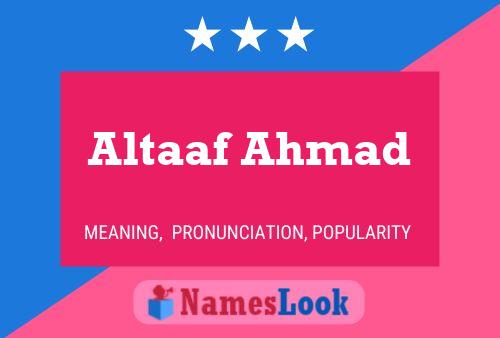 Póster del nombre Altaaf Ahmad