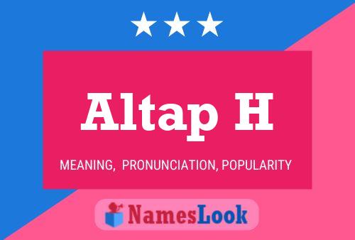 Póster del nombre Altap H