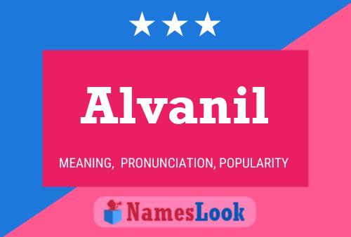 Póster del nombre Alvanil