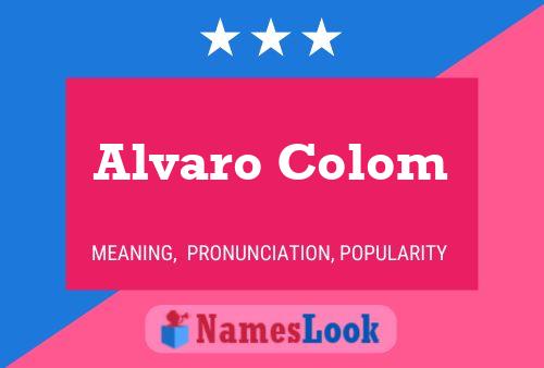 Póster del nombre Alvaro Colom