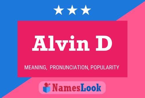 Póster del nombre Alvin D