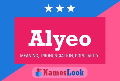 Póster del nombre Alyeo