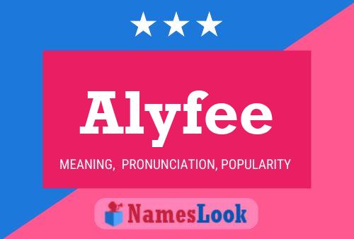 Póster del nombre Alyfee