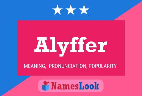 Póster del nombre Alyffer