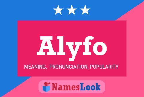 Póster del nombre Alyfo