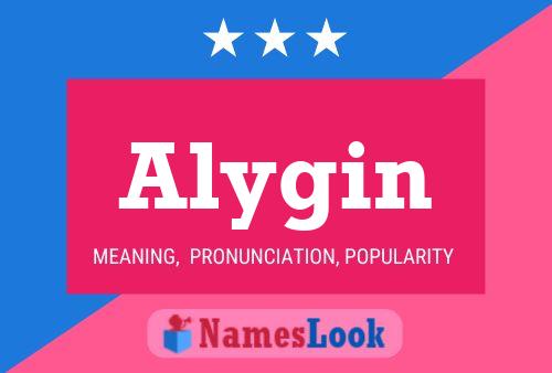 Póster del nombre Alygin