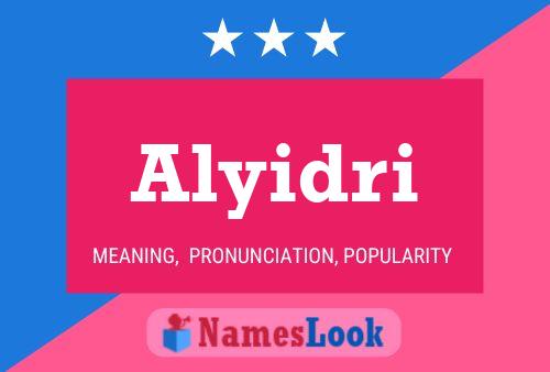 Póster del nombre Alyidri