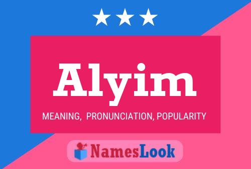 Póster del nombre Alyim