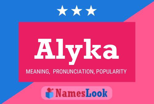 Póster del nombre Alyka