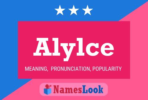 Póster del nombre Alylce