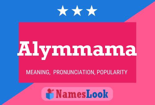 Póster del nombre Alymmama