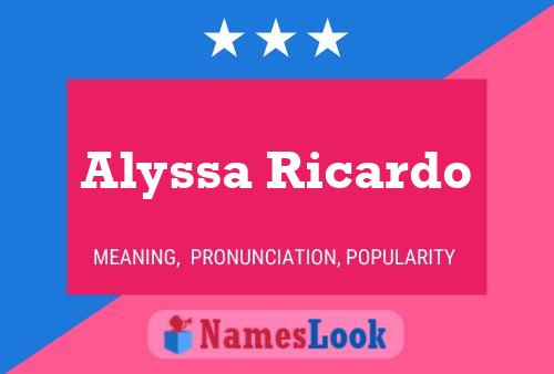 Póster del nombre Alyssa Ricardo