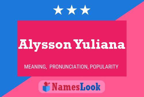 Póster del nombre Alysson Yuliana