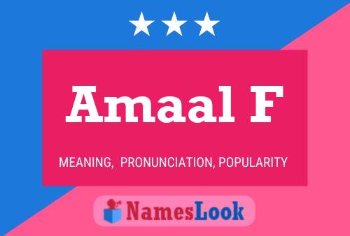 Póster del nombre Amaal F