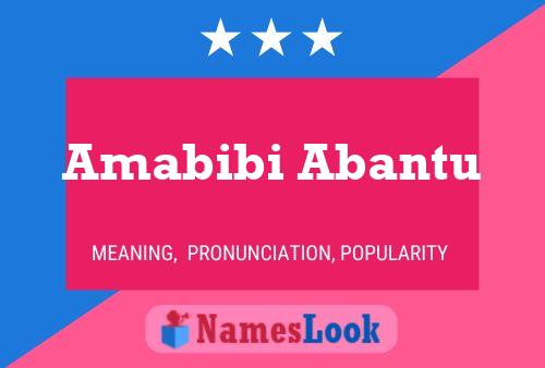 Póster del nombre Amabibi Abantu