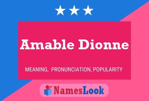 Póster del nombre Amable Dionne