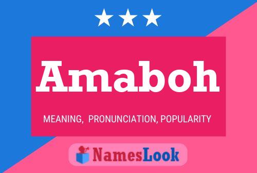 Póster del nombre Amaboh