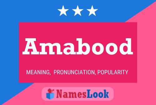 Póster del nombre Amabood