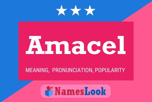 Póster del nombre Amacel