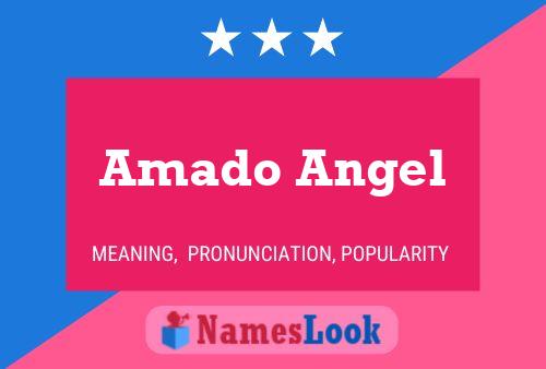 Póster del nombre Amado Angel