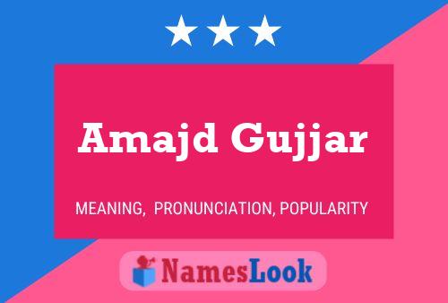 Póster del nombre Amajd Gujjar