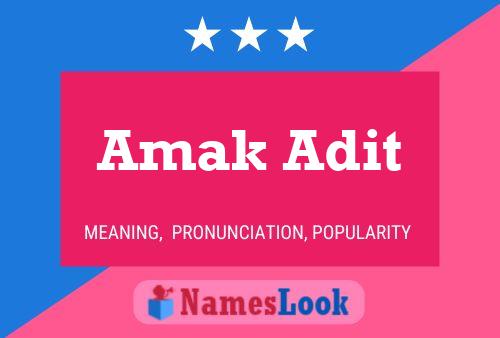 Póster del nombre Amak Adit