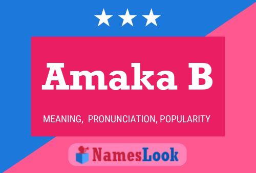 Póster del nombre Amaka B