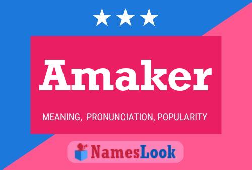 Póster del nombre Amaker